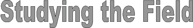 studyingthefield.gif (3162 bytes)