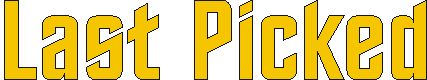 last_picked.gif (2353 bytes)