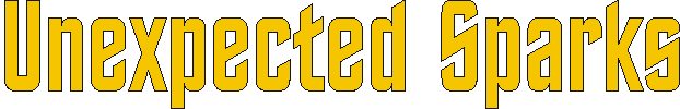 unexpected_sparks.gif (3680 bytes)