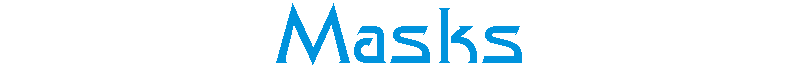 masks.gif (1300 bytes)