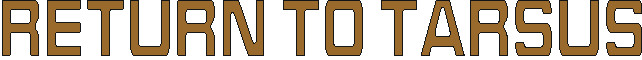 returntotarsus.gif (2466 bytes)