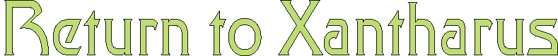 returntoxantharus.gif (3428 bytes)