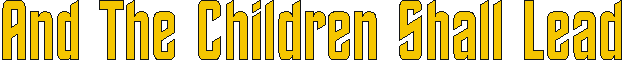 andthechildren.gif (3027 bytes)