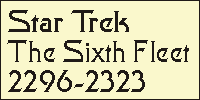 The Sixth Fleet Stories Featuring Captains Chekov, Sulu, Uhura and More!